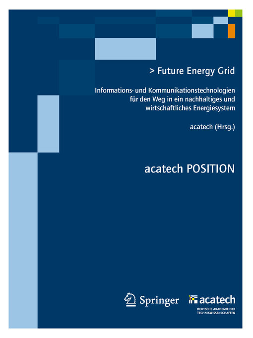 Title details for Future Energy Grid by acatech - Deutsche Akademie der - Available